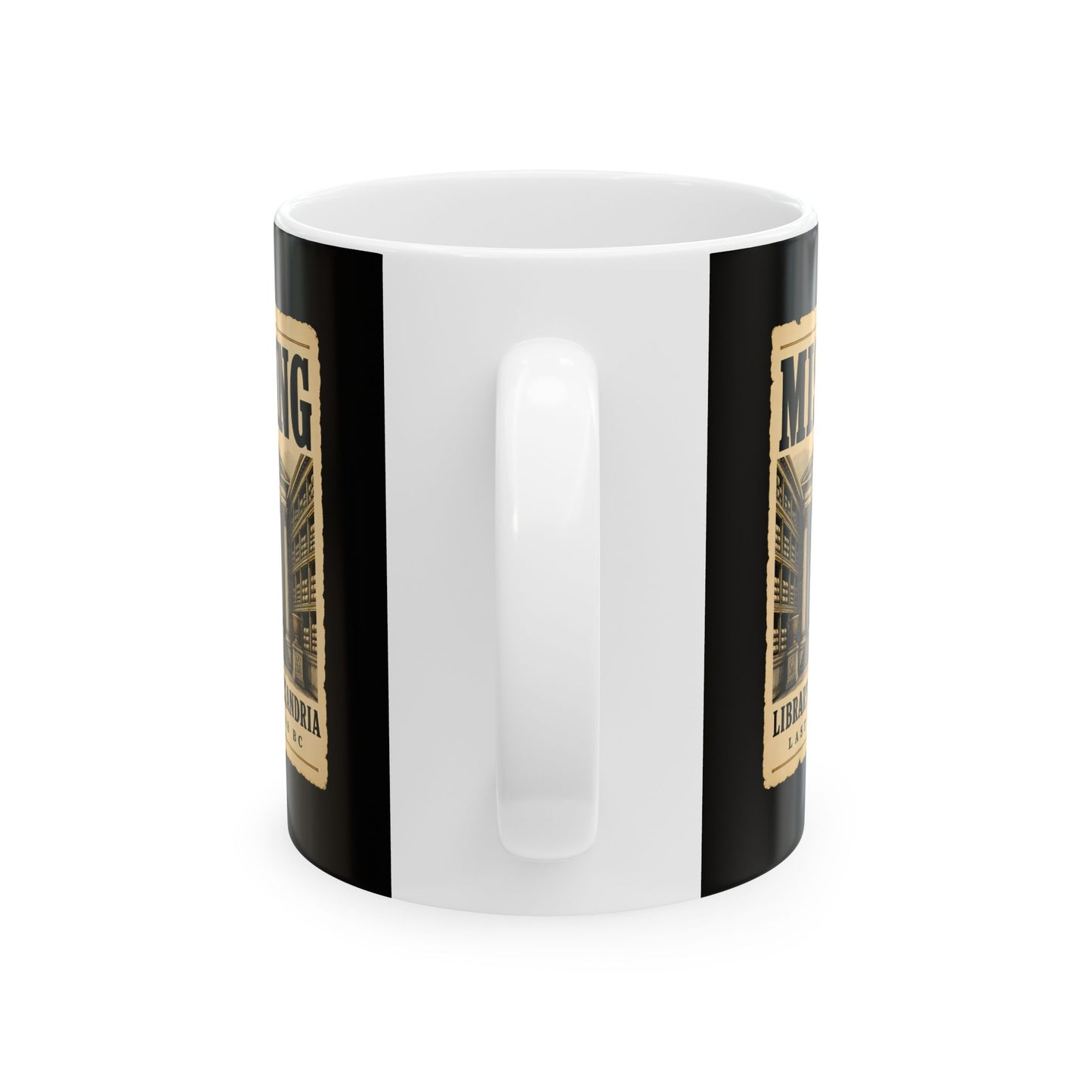 Missing Library of Alexandria Poster Ceramic Mug, (11oz, 15oz)