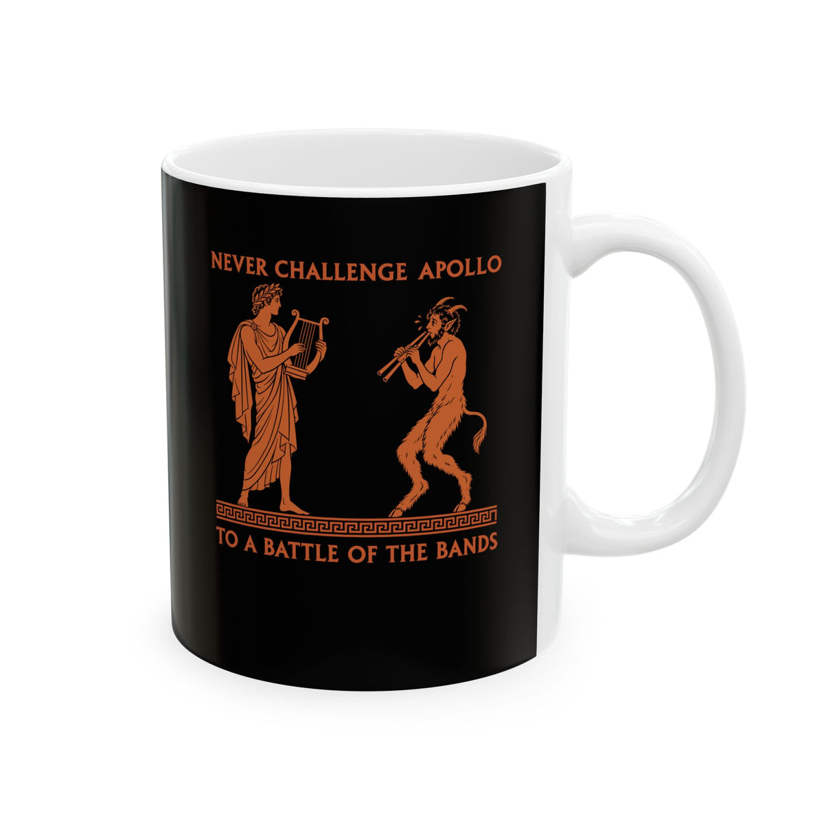 Never Challenge Apollo to a Battle of the Bands Ceramic Mug, (11oz, 15oz)