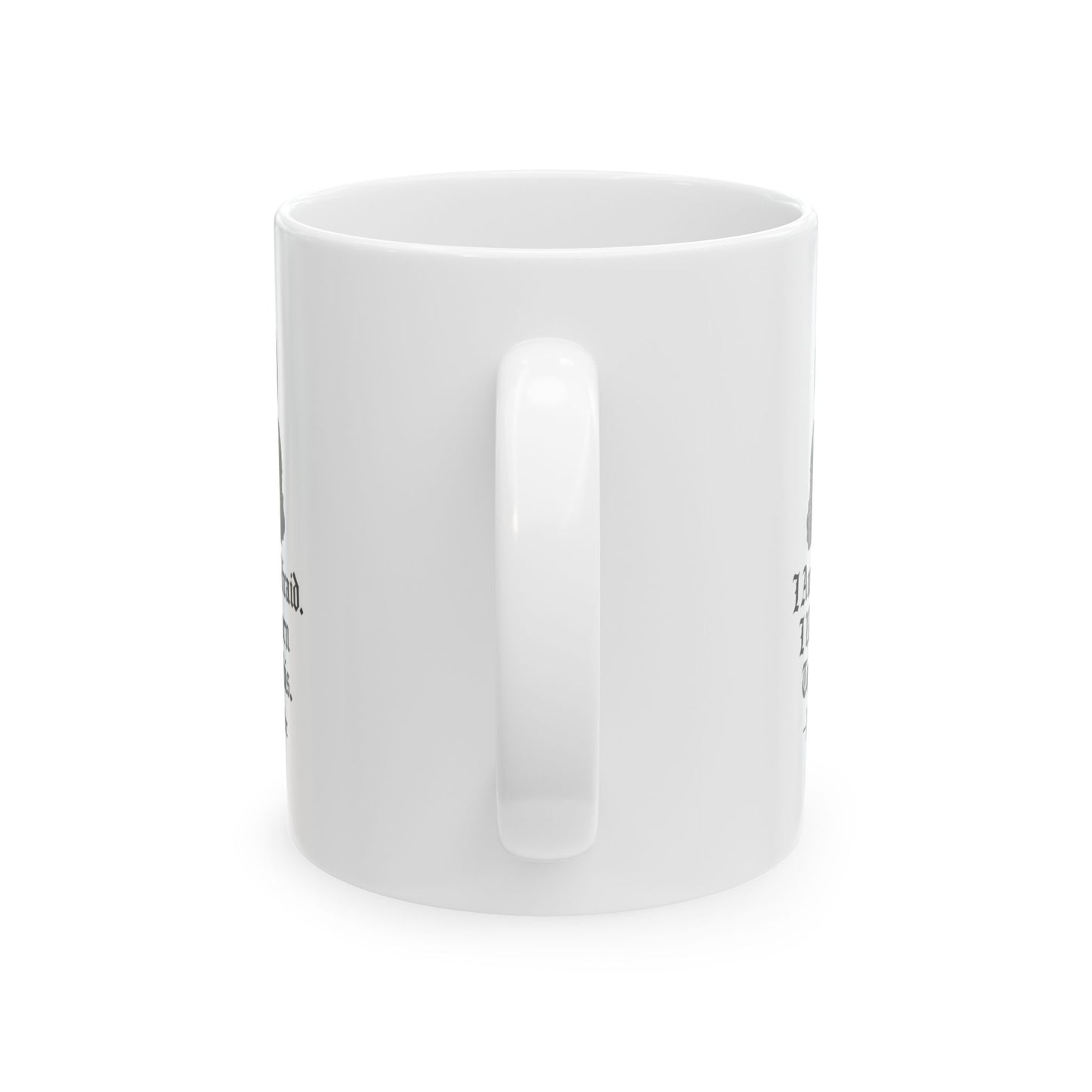 Joan of Arc Born to do this Quote Ceramic Mug, (11oz, 15oz)