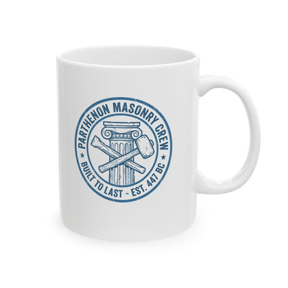 Parthenon Masonry Crew Ceramic Mug, (11oz, 15oz)