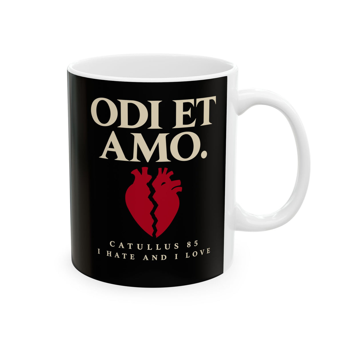 Catullus 85 Odi et Amo Ceramic Mug, (11oz, 15oz)