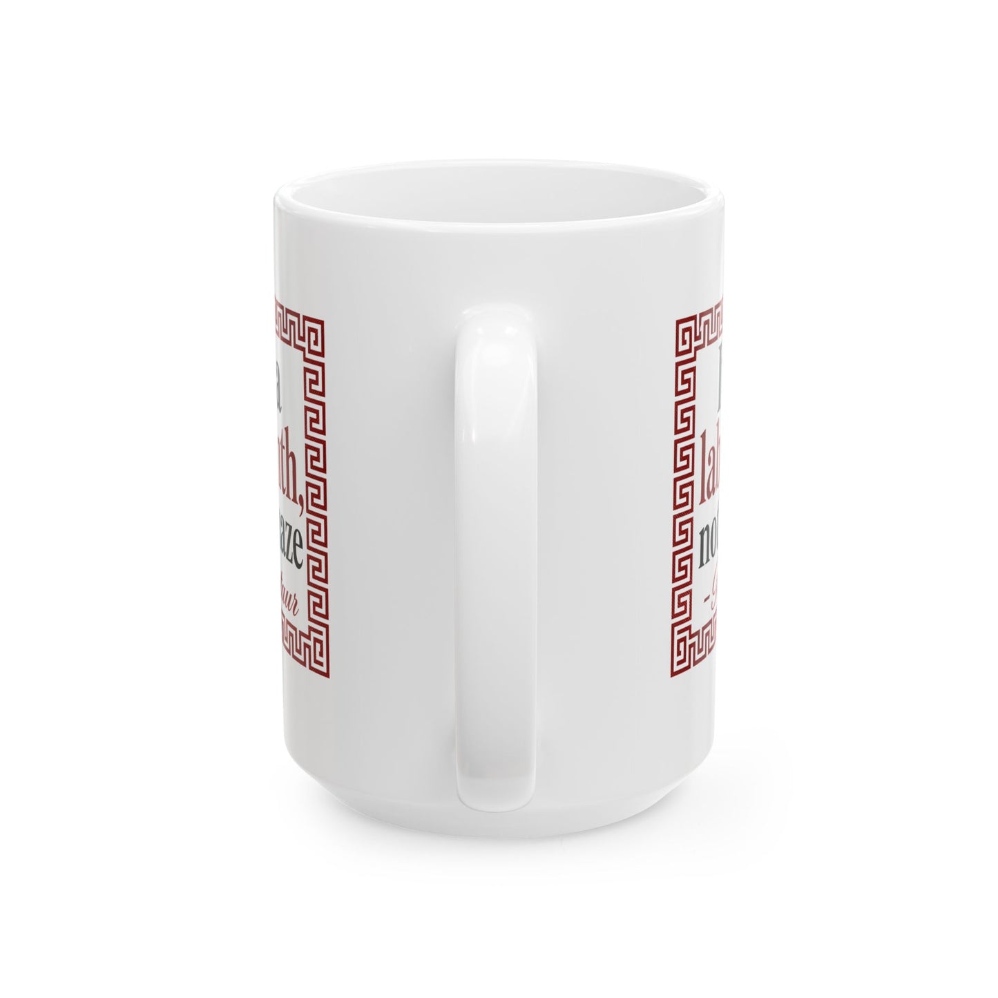 It's a Labyrinth Not a Maze Minotaur Ceramic Mug, (11oz, 15oz)