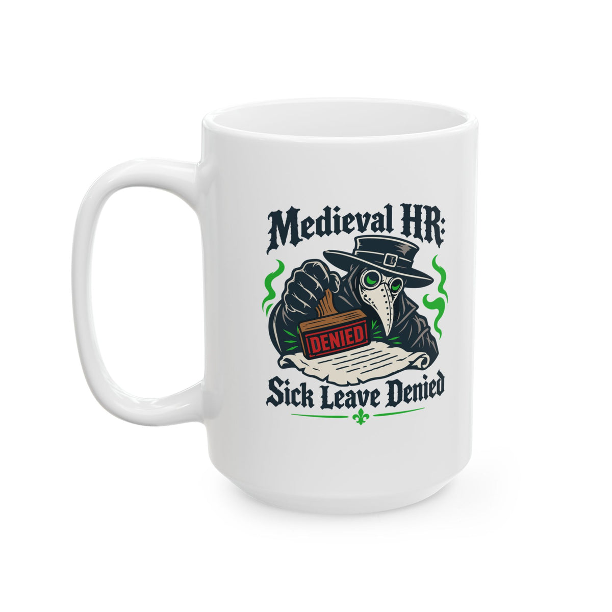 Medieval HR Performance Review  Ceramic Mug, (11oz, 15oz)
