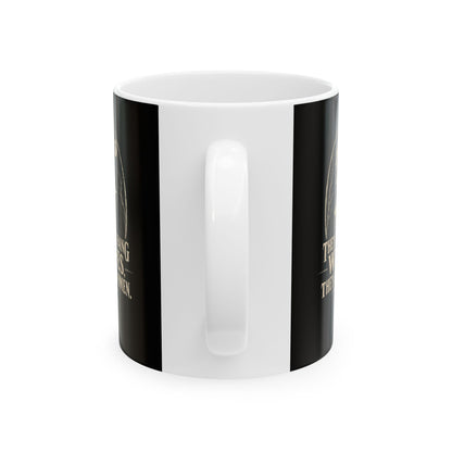 They Hung Women Not Witches Ceramic Mug, (11oz, 15oz)