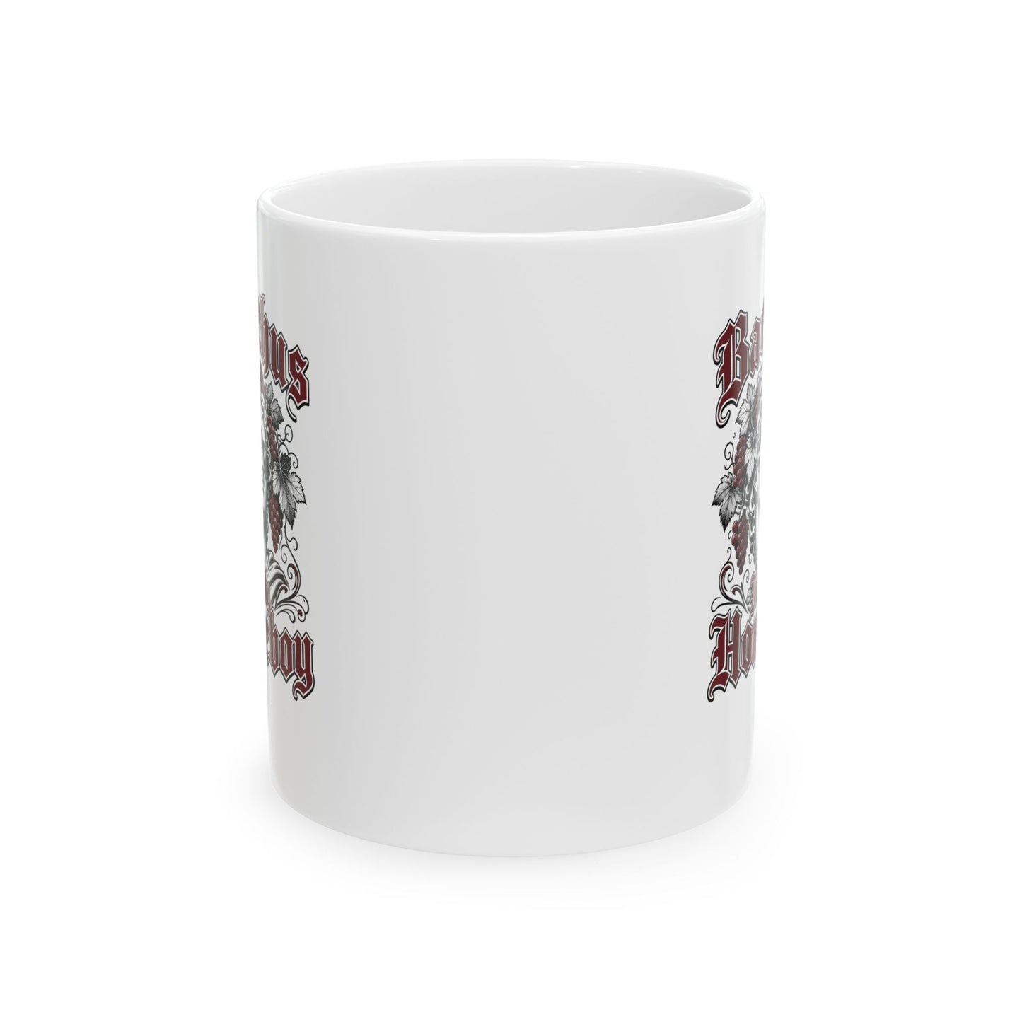 Bacchus is Homeboy Ceramic Mug, (11oz, 15oz)