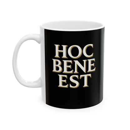 Hoc Bene Est This is Fine Latin Ceramic Mug, (11oz, 15oz)