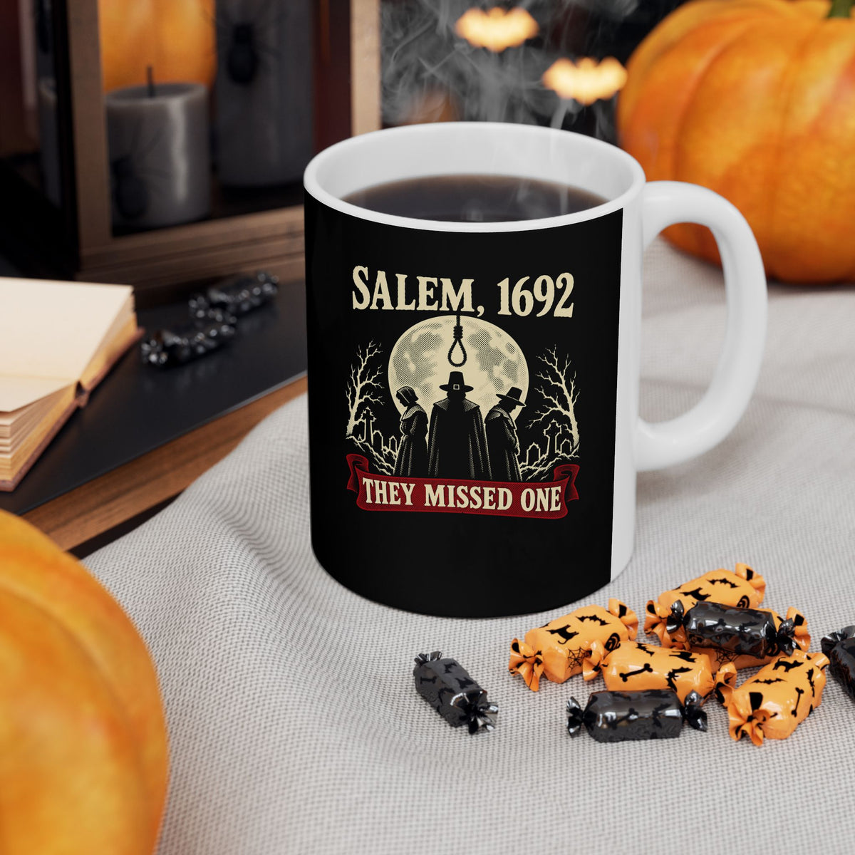 Salem 1692 They Missed One - Dark Ceramic Mug, (11oz, 15oz)