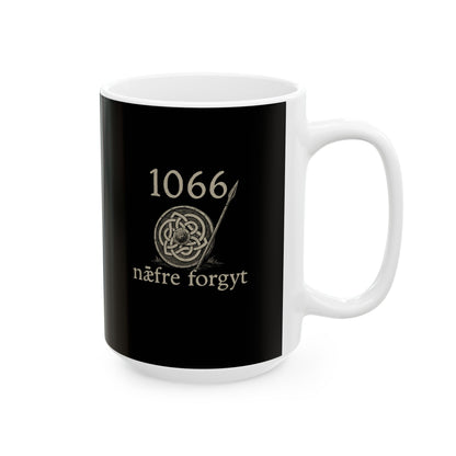 Hastings 1066 Never Forget in Old English Ceramic Mug, (11oz, 15oz)