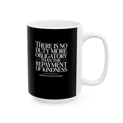 Cicero Kindness Quote Ceramic Mug, (11oz, 15oz)