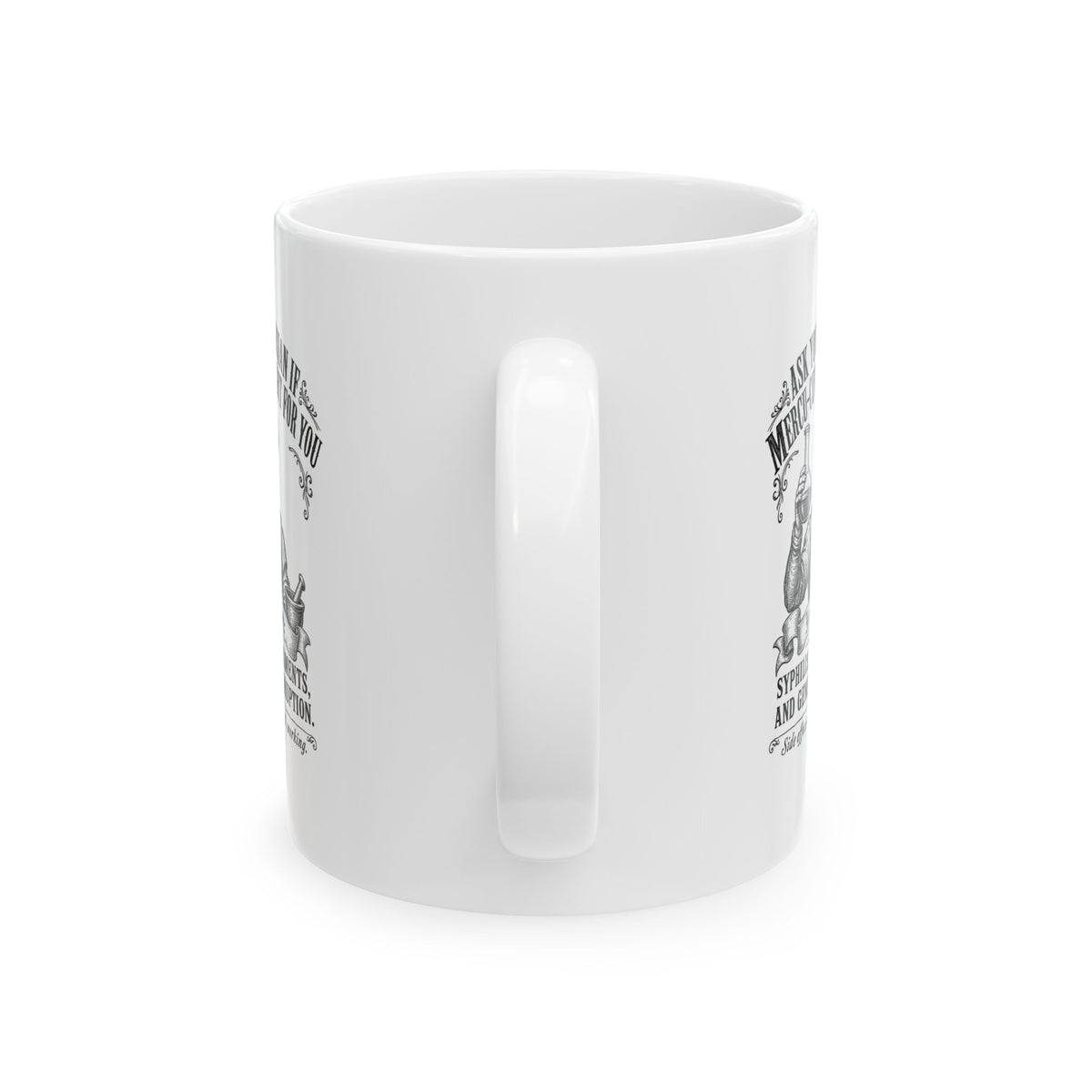 Mercury Cure Renaissance Pharma Ad Ceramic Mug, (11oz, 15oz)