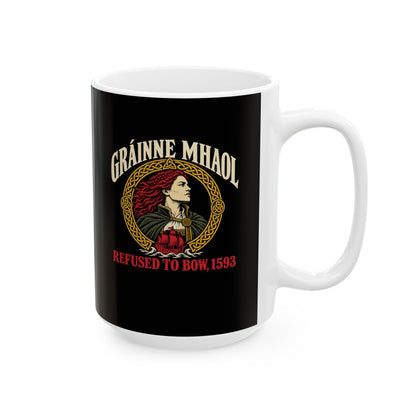 Gráinne Mhaol Refused to Bow 1593 Ceramic Mug, (11oz, 15oz)