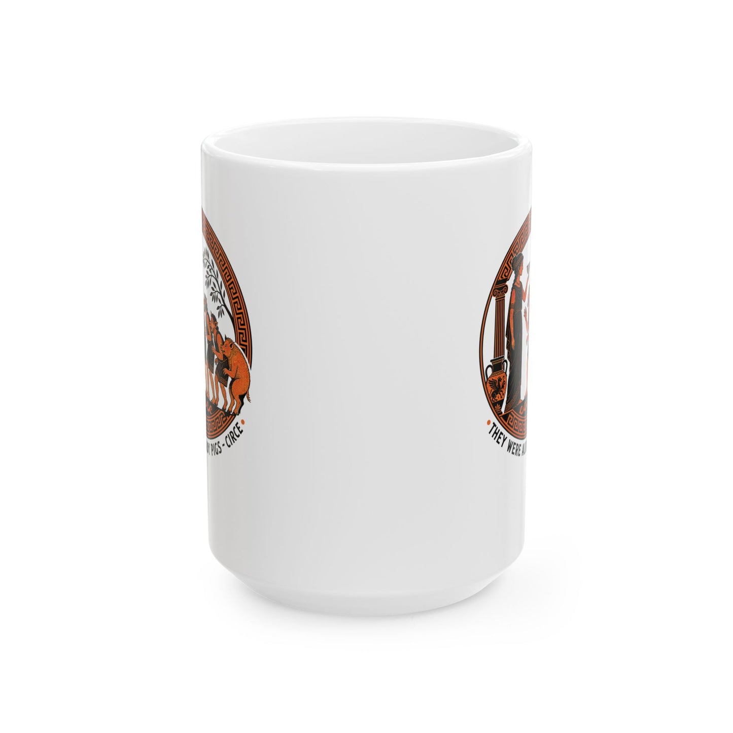 They Were Already Pigs Circe Ceramic Mug, (11oz, 15oz)