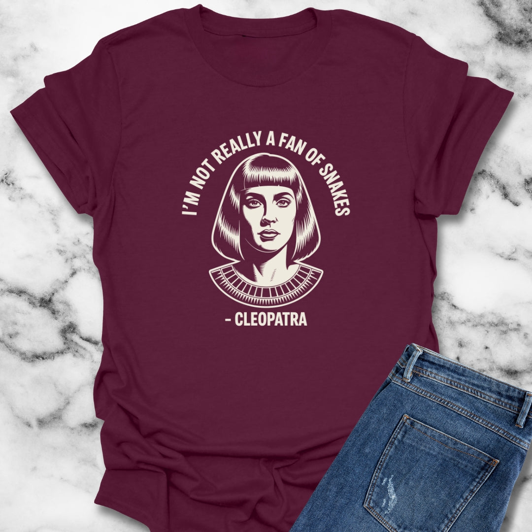 Cleopatra Not a Fan of Snakes Unisex T-Shirt