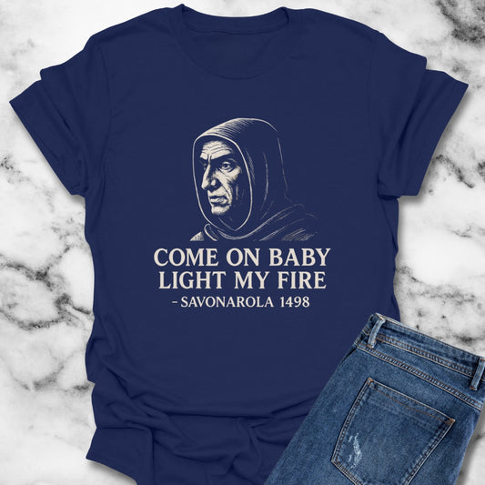 Savonarola Light My Fire Unisex Lightweight T-Shirt