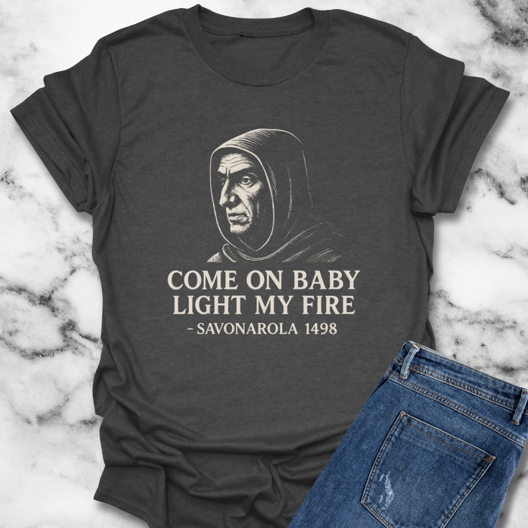Savonarola Light My Fire Unisex Lightweight T-Shirt