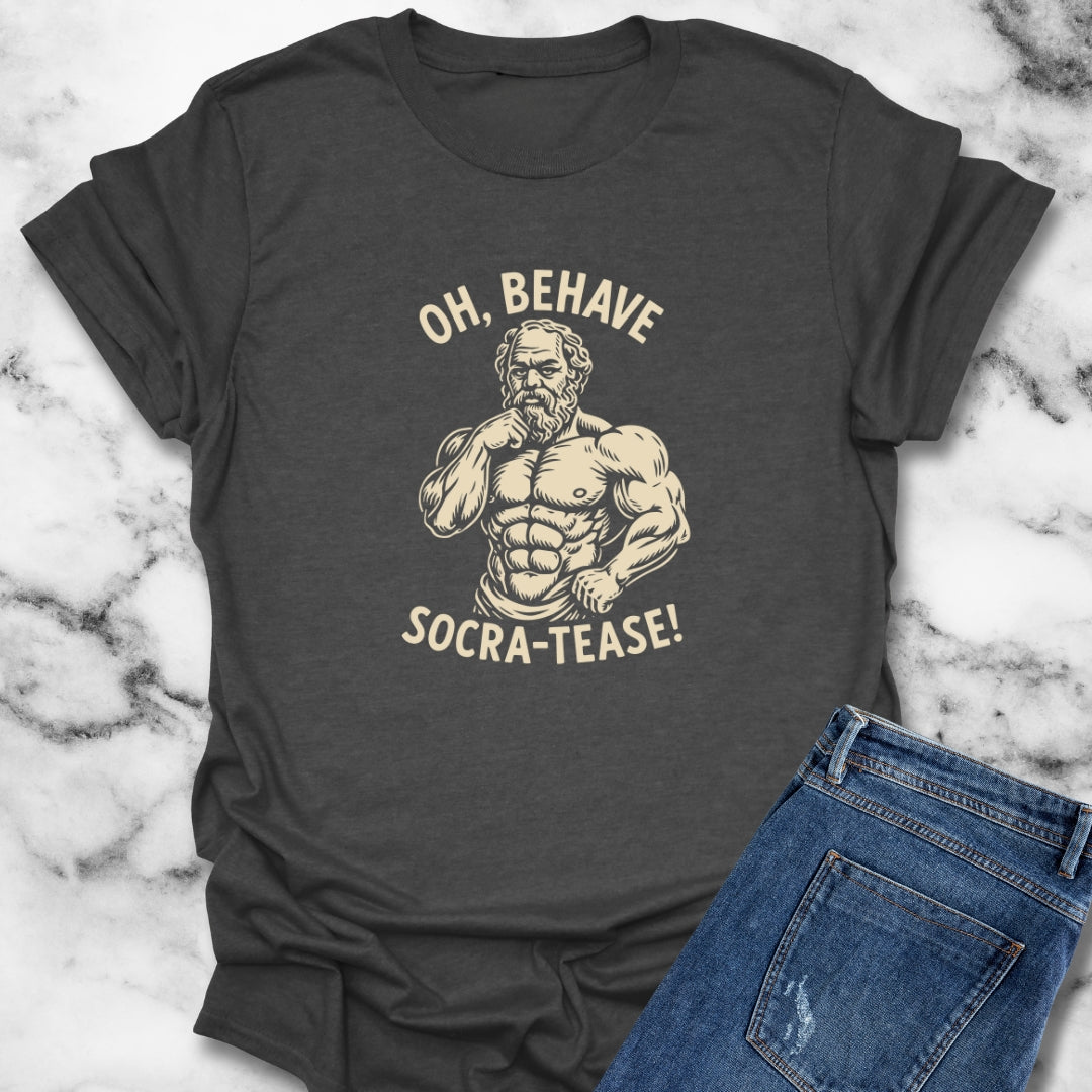 Oh Behave Socra Tease Unisex Lightweight T-Shirt