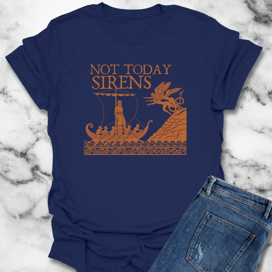 Not Today Sirens Odysseus The Odyssey Unisex Lightweight T-Shirt