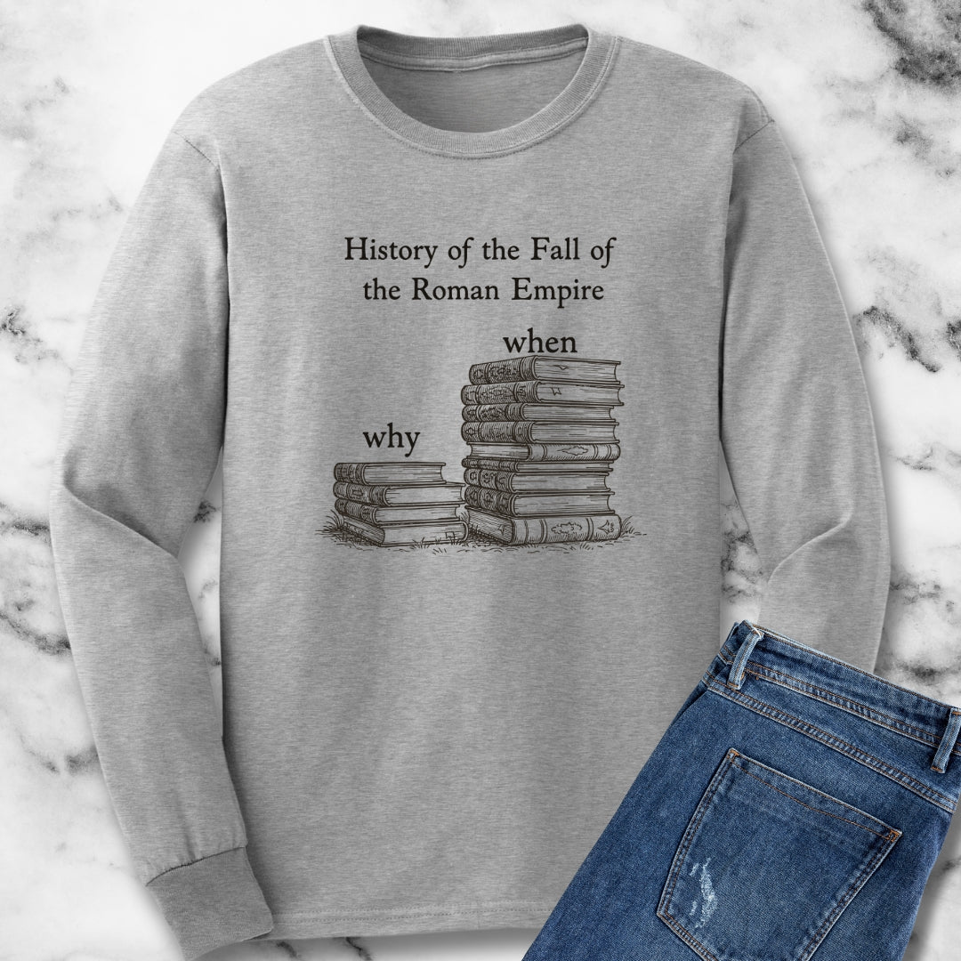 History of the Fall of the Roman Empire Books Unisex Long Sleeve Tee