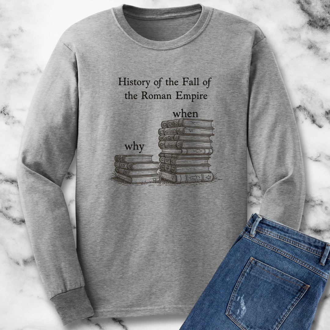 History of the Fall of the Roman Empire Books Unisex Long Sleeve Tee