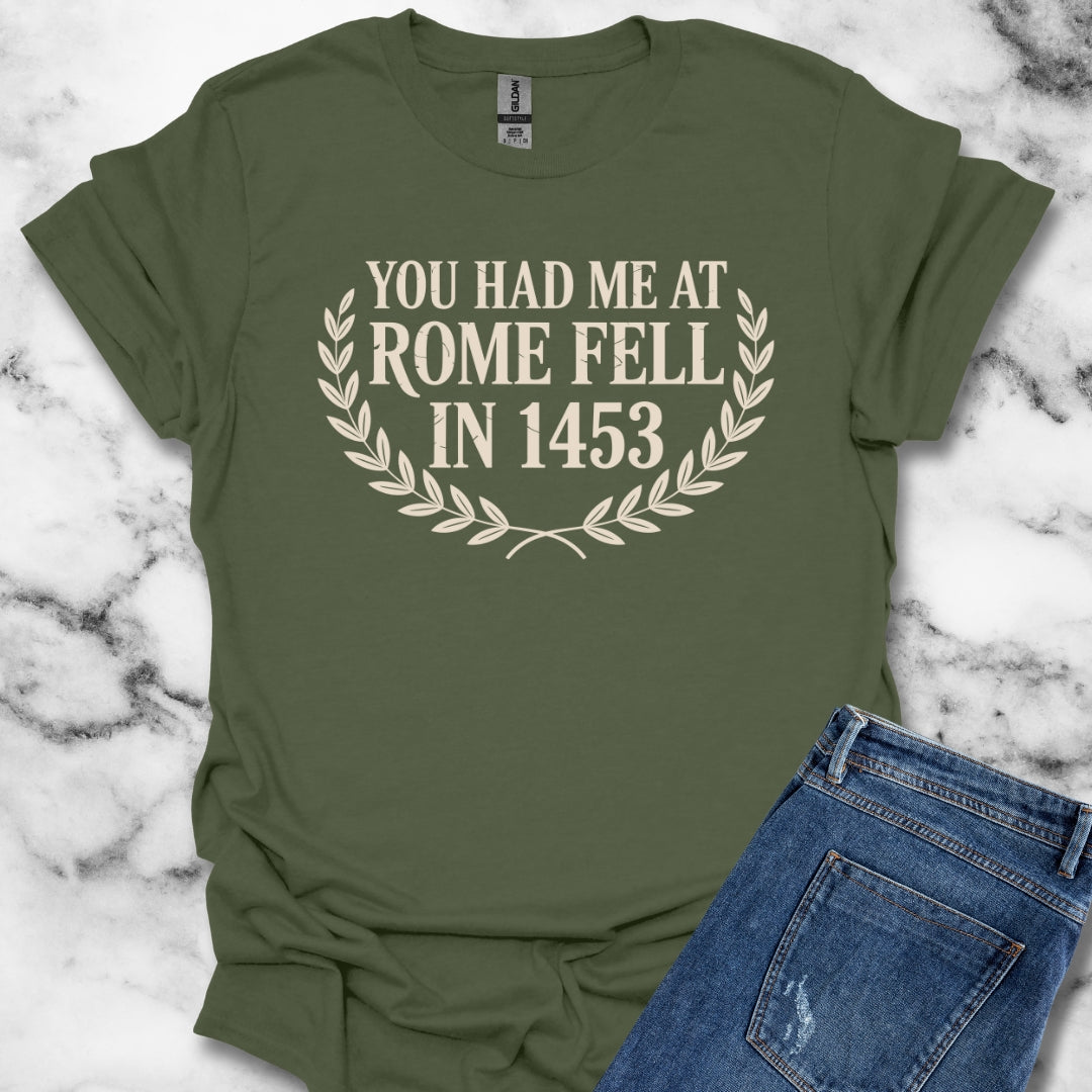 You Had Me at Rome Fell 1453 Unisex Lightweight T-Shirt