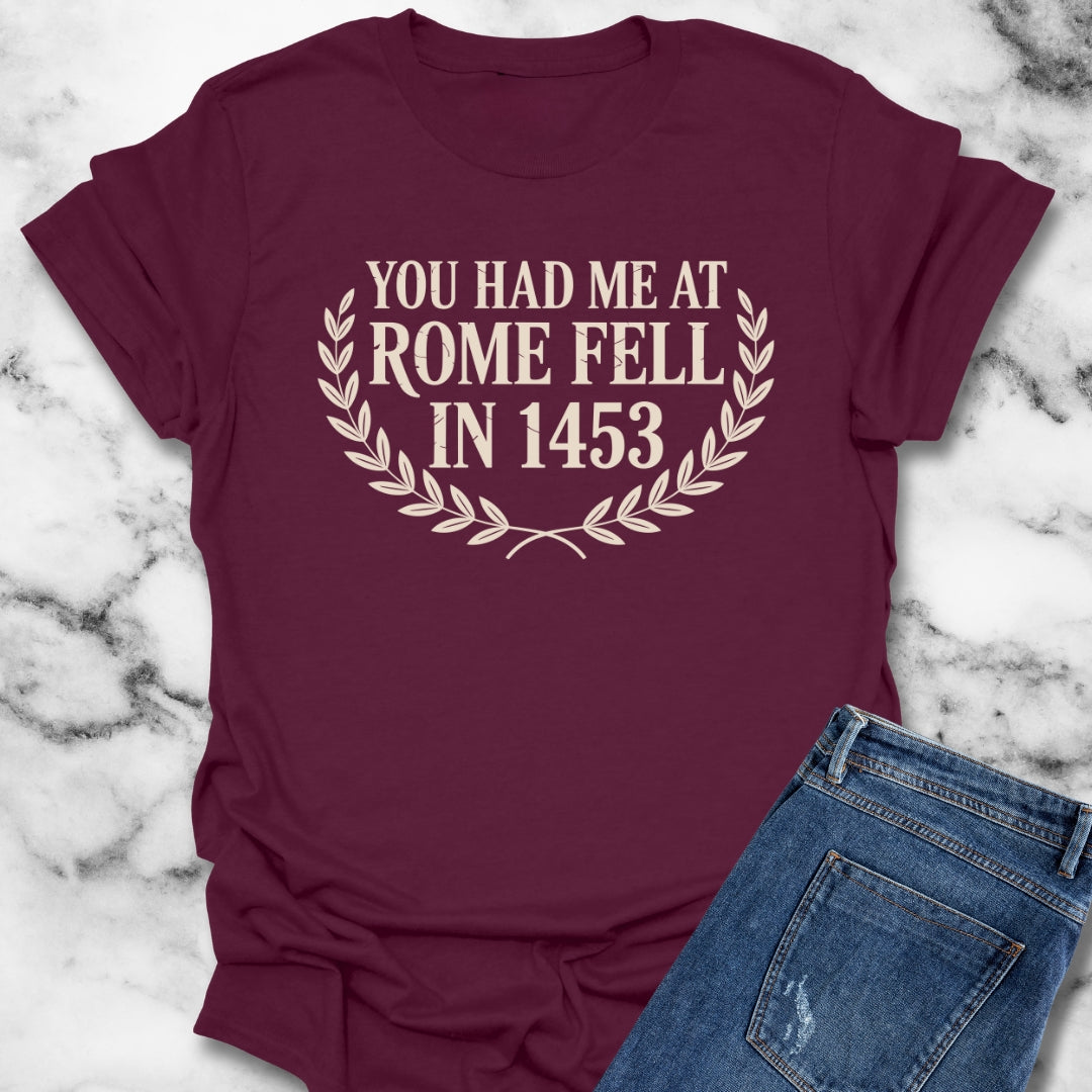 You Had Me at Rome Fell 1453 Unisex Lightweight T-Shirt