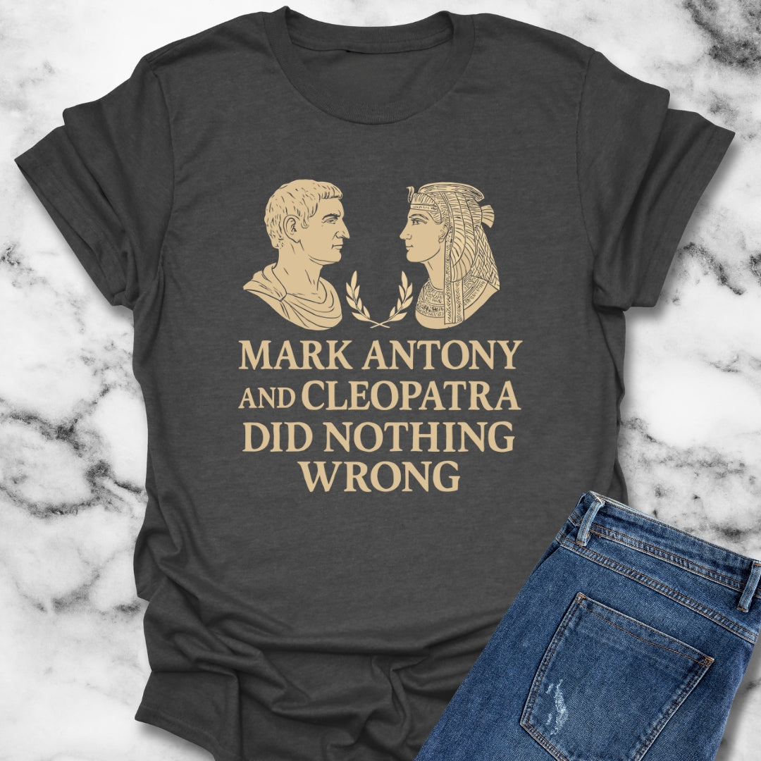 Mark Antony Cleopatra Did Nothing Wrong Unisex Lightweight T-Shirt