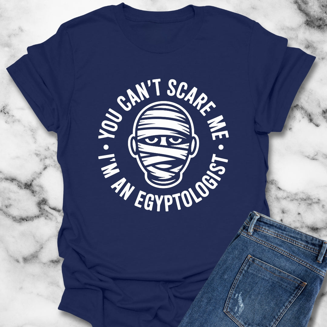 You Can't Scare Me I'm An Egyptologist Unisex Lightweight T-Shirt