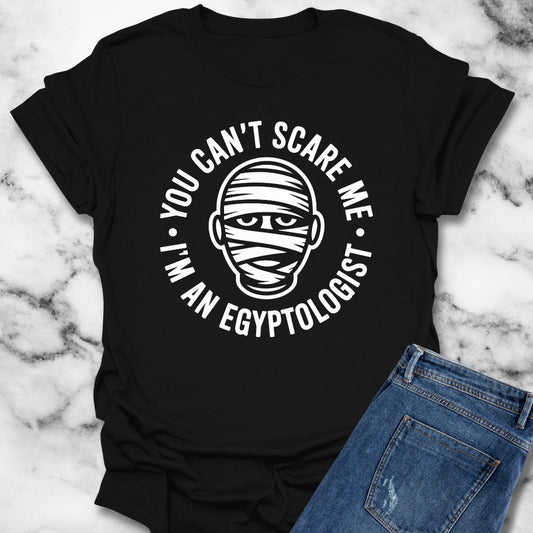 You Can't Scare Me I'm An Egyptologist Unisex Lightweight T-Shirt