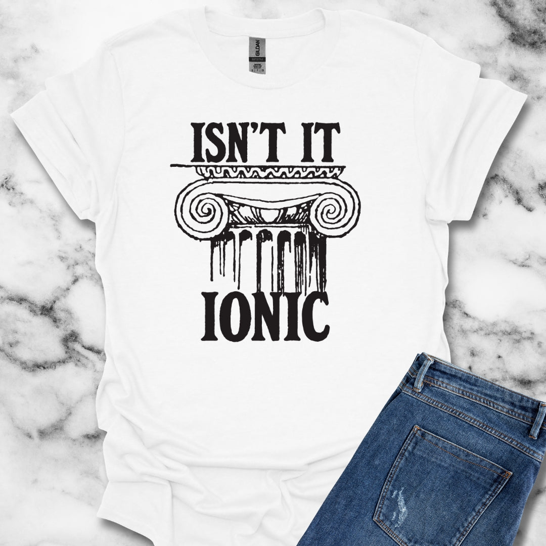 Isn't it Ionic Ancient Greek Column Unisex Lightweight T-Shirt