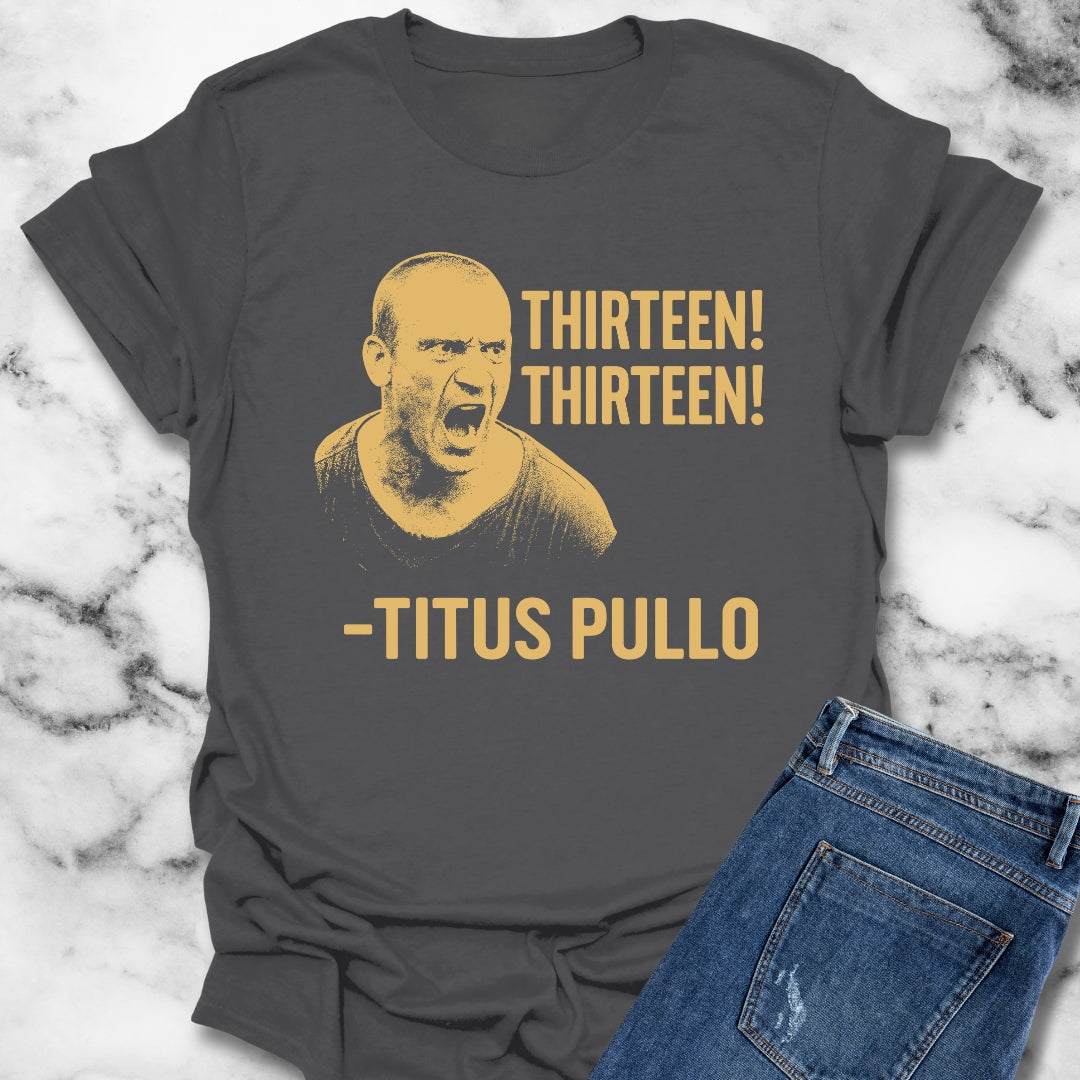 Pullo Thirteen Rome Quote Unisex Lightweight T-Shirt