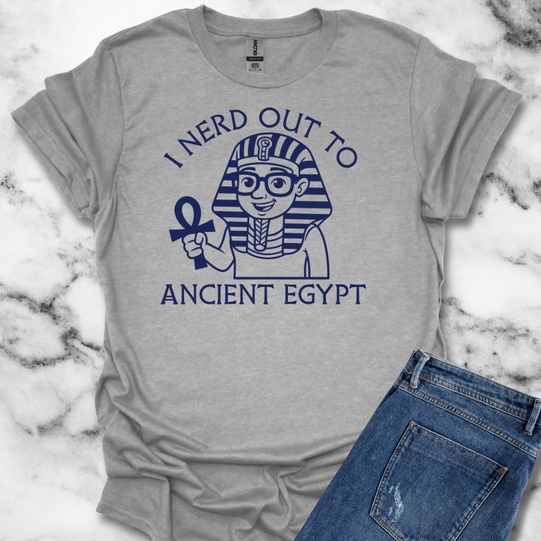 I Nerd Out to Ancient Egypt T-Shirt