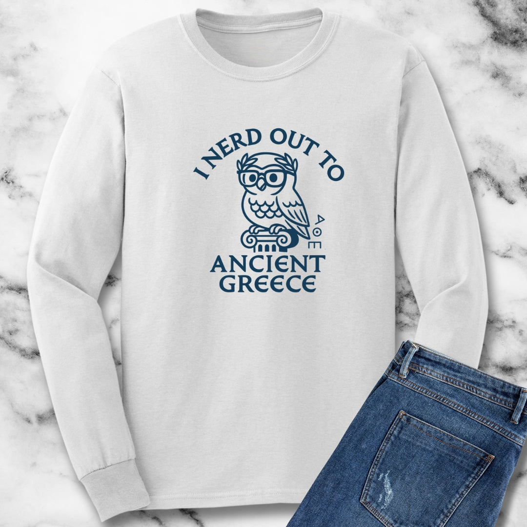 I Nerd Out to Ancient Greece Unisex Long Sleeve Tee