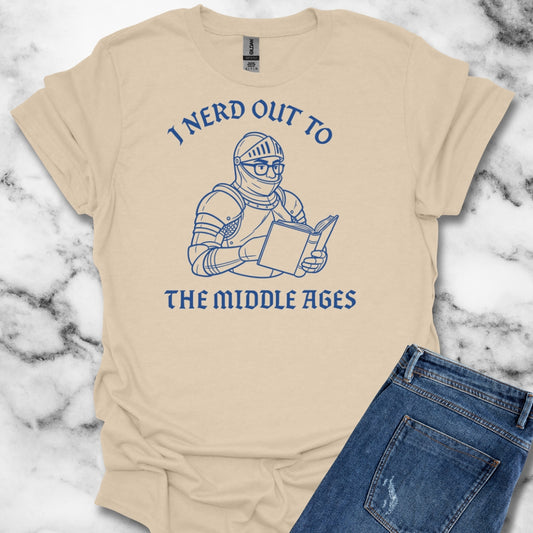 I Nerd Out to the Middle Ages Unisex Lightweight T-Shirt