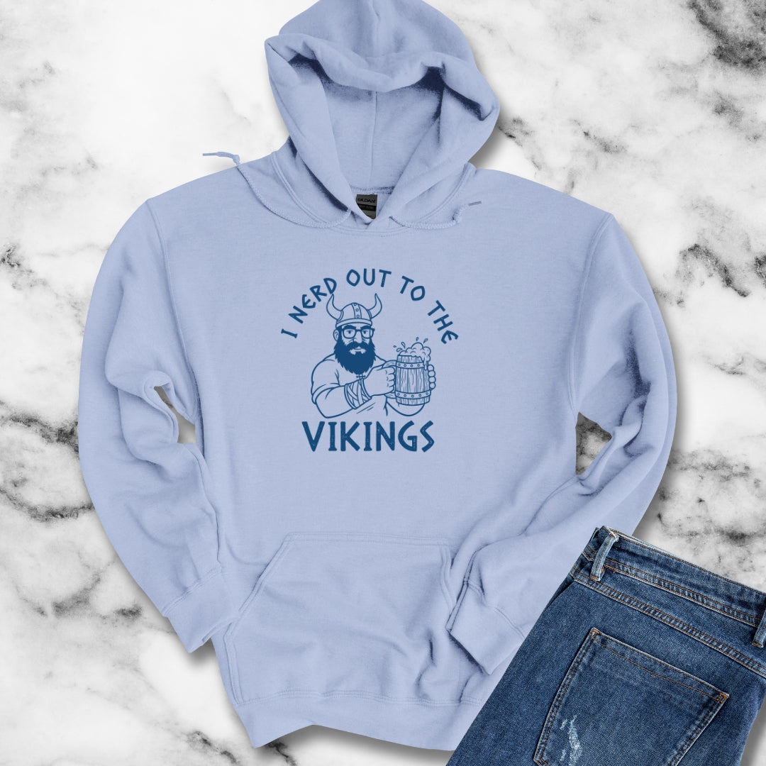 I Nerd Out to the Vikings Hoodie