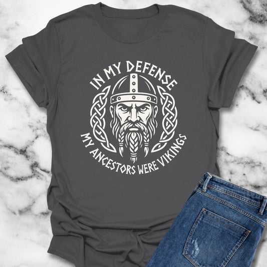 In My Defense My Ancestors Were Vikings Unisex Lightweight T-Shirt