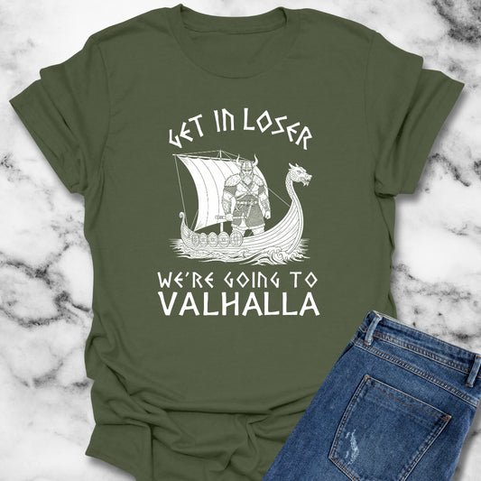 Get in Loser We're Going to Valhalla Viking Unisex Lightweight T-Shirt