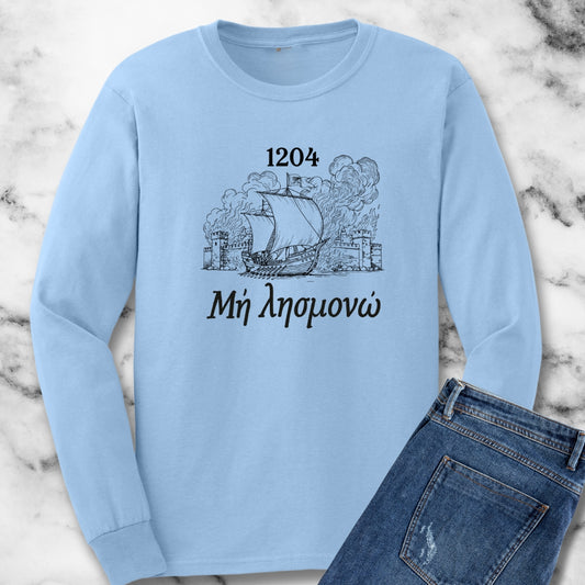 Never Forget 1204 Fall of Constantinople Byzantine Greek Unisex Long Sleeve Tee