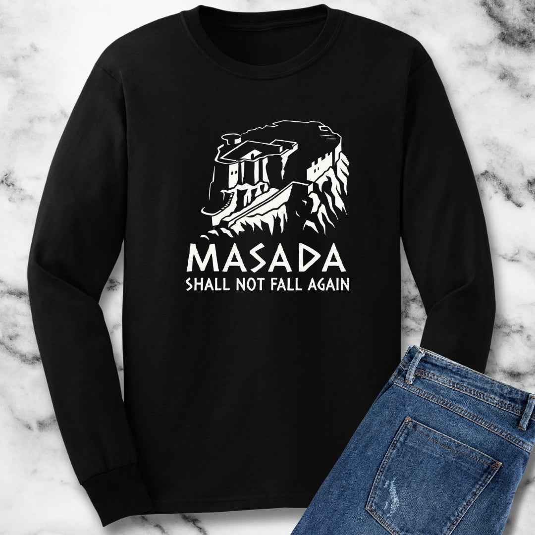 Masada Shall Not Fall Again Long Sleeve Tee