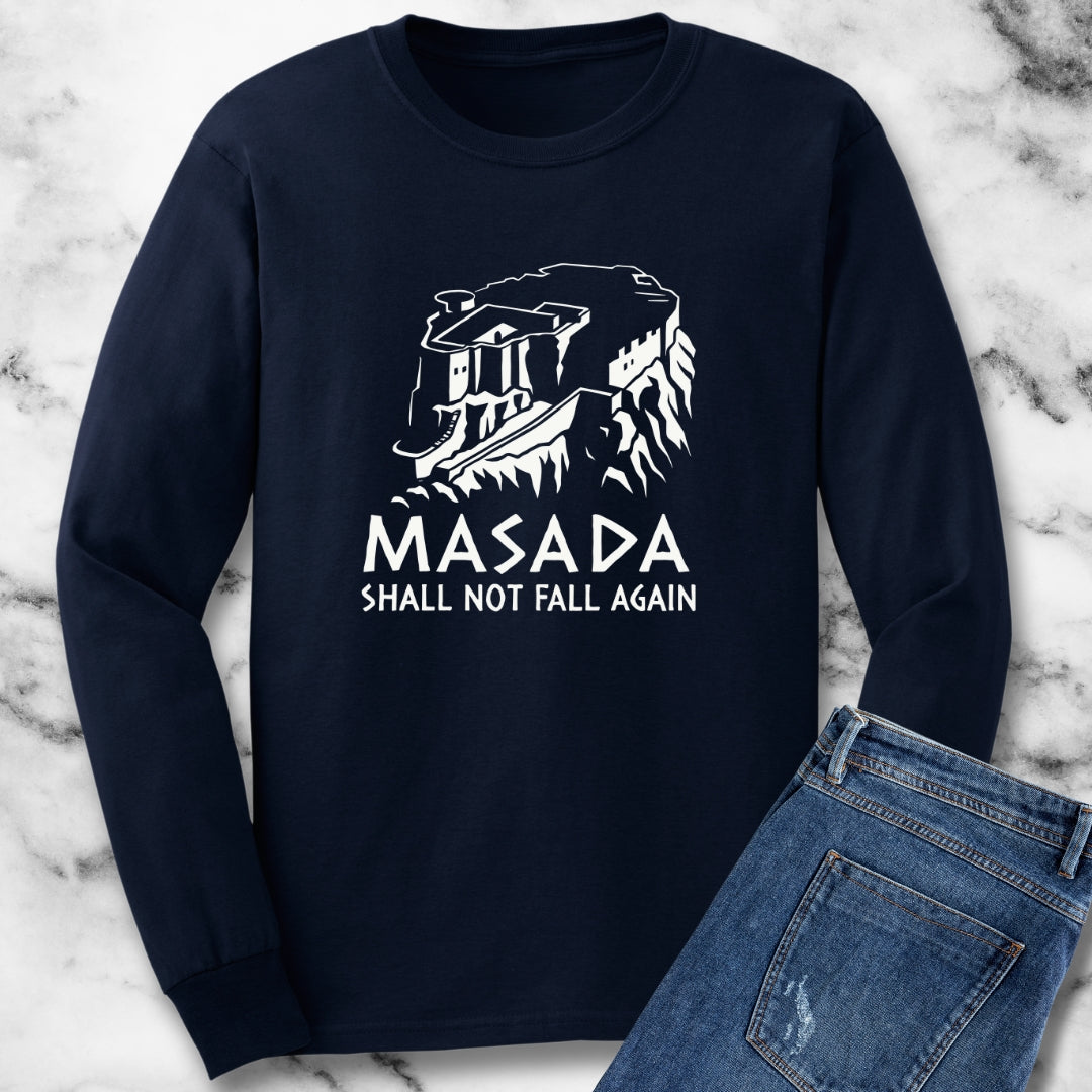 Masada Shall Not Fall Again Long Sleeve Tee