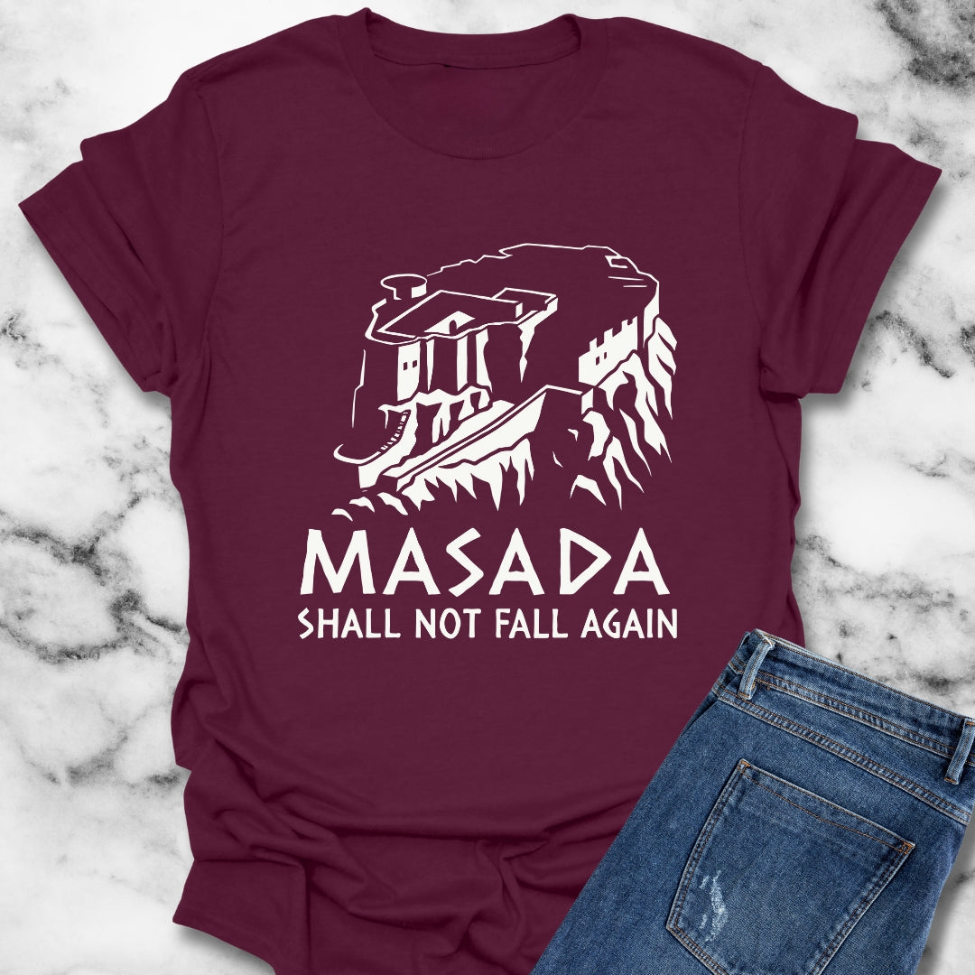 Masada Shall Not Fall Again Jewish T-Shirt