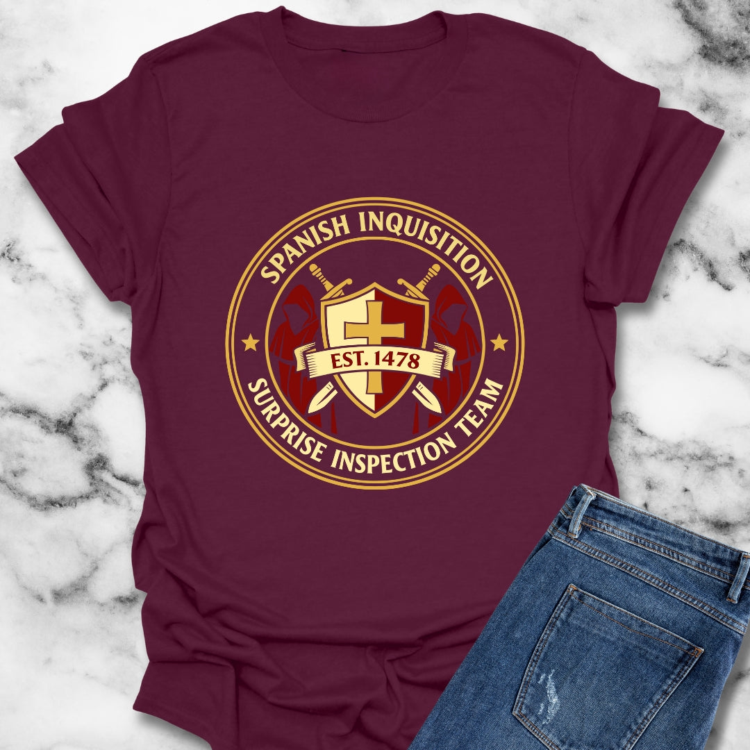 Spanish Inquisition Surprise Inspection Team T-Shirt