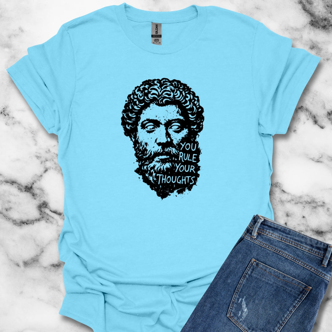 Marcus Aurelius Quote You Rule Your Thoughts T-Shirt