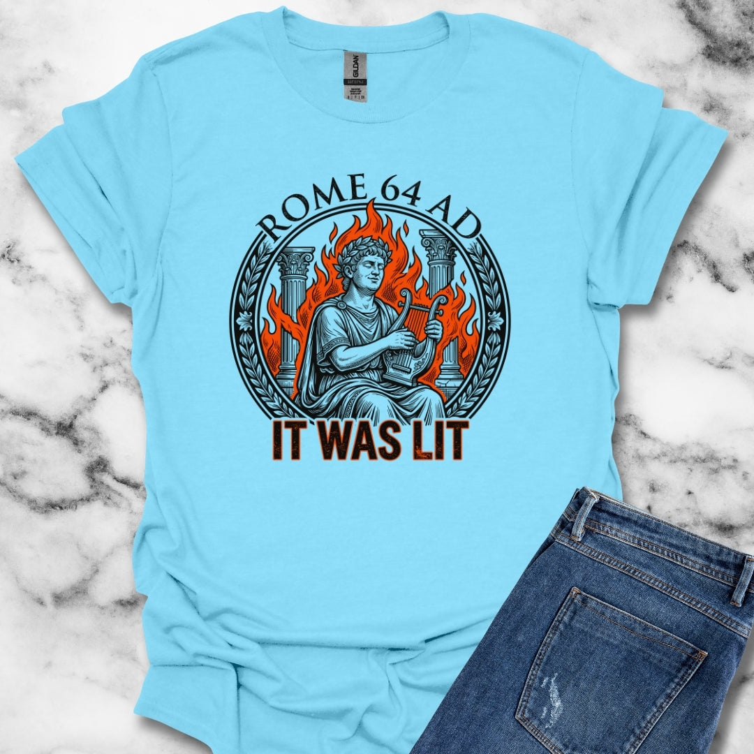 Emperor Nero Rome Was Lit T-Shirt