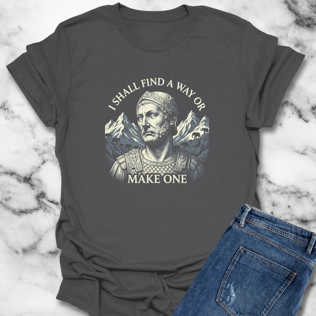 Hannibal Carthaginian Find A Way Quote T-Shirt