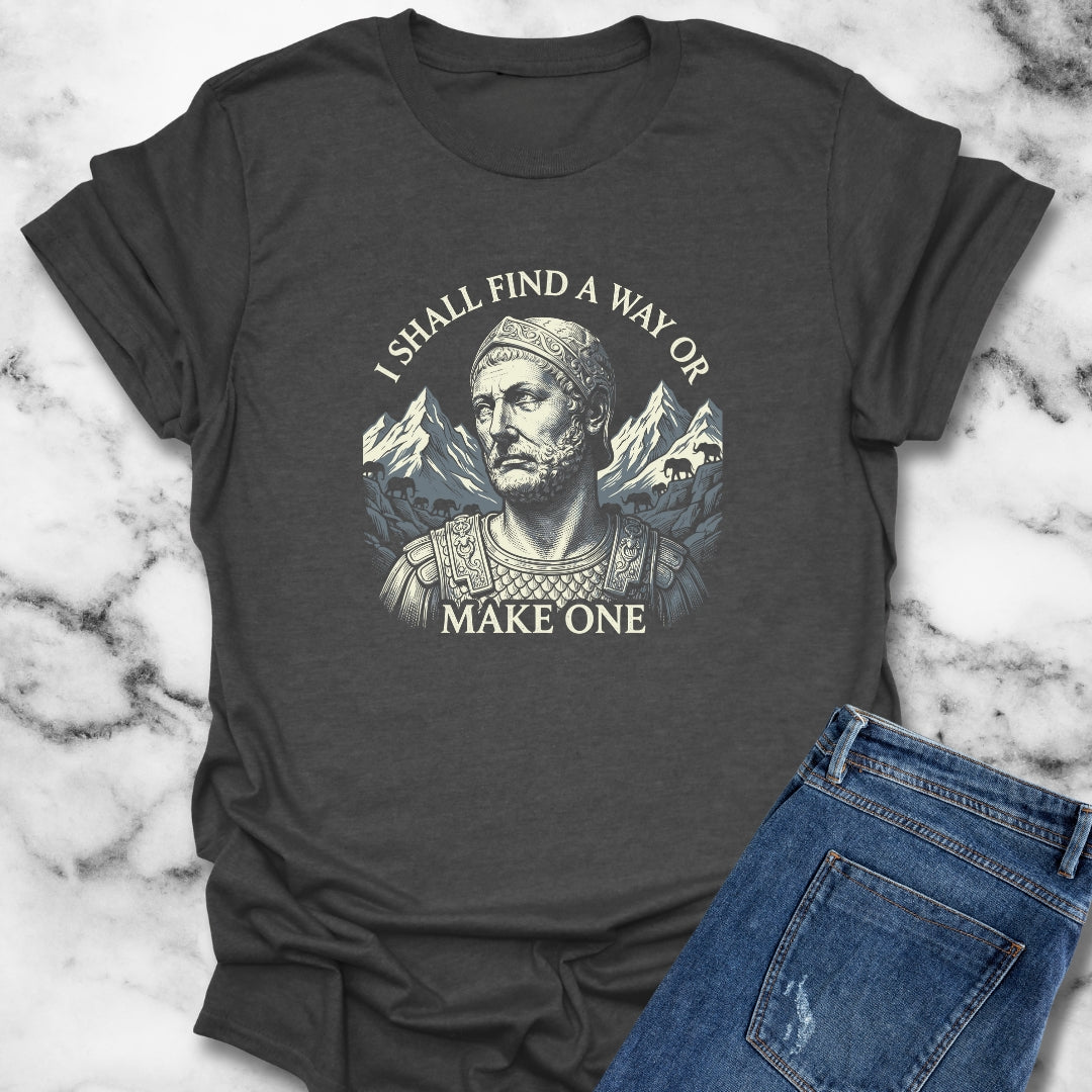 Hannibal Carthaginian Find A Way Quote T-Shirt