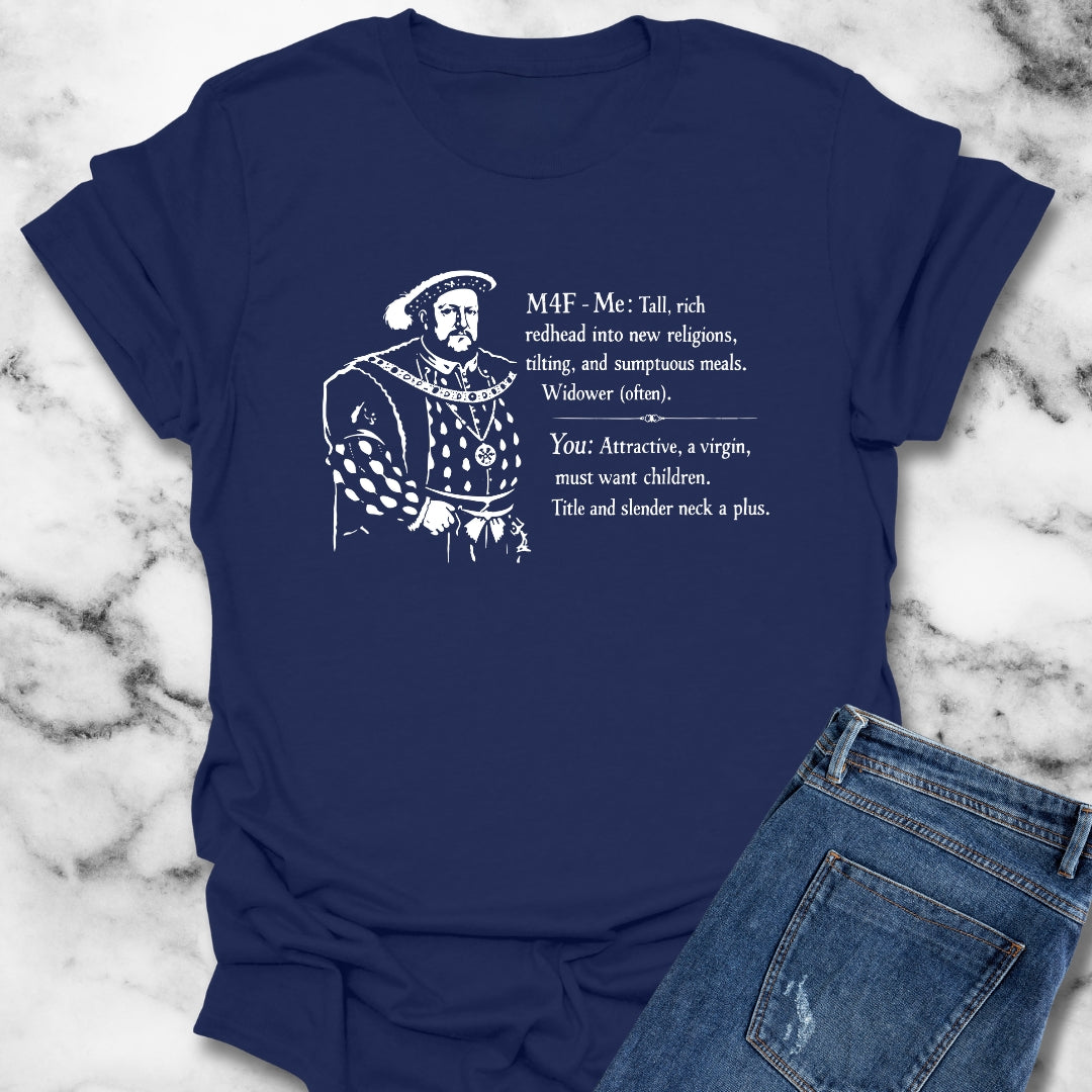 Henry VIII Personal Ad T-Shirt
