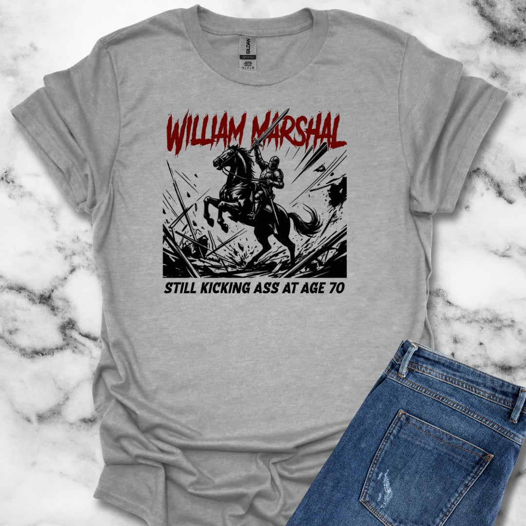 William Marshal Kicking Ass Age 70 Unisex Softstyle T-Shirt