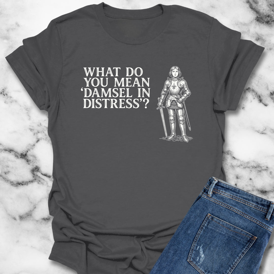 Joan of Arc Damsel in Distress T-Shirt