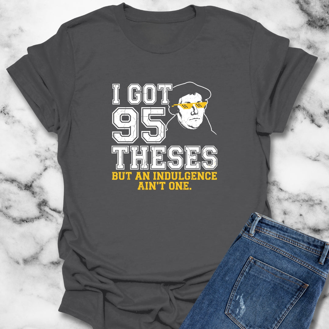 Martin Luther 95 Theses T-Shirt