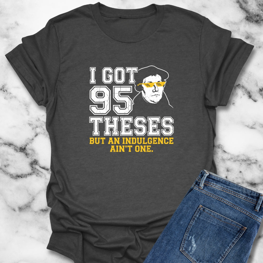 Martin Luther 95 Theses T-Shirt